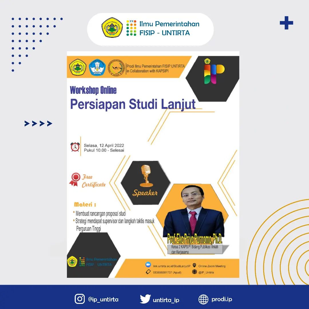 Workshop Online Prodi Ilmu Pemerintahan FISIP Untirta Bersama KAPSIPI: Persiapan Studi Lanjut