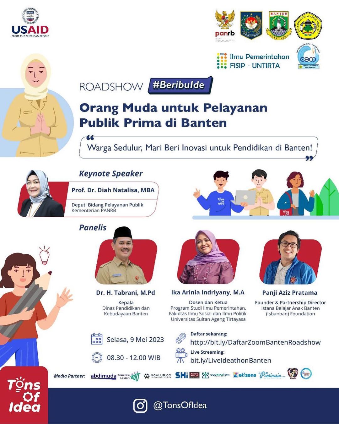 Diskusi Publik dan ‘roadshow’ Kompetisi Ideathon Kementrian PANRB-USAID Sukses diselenggarakan di Untirta