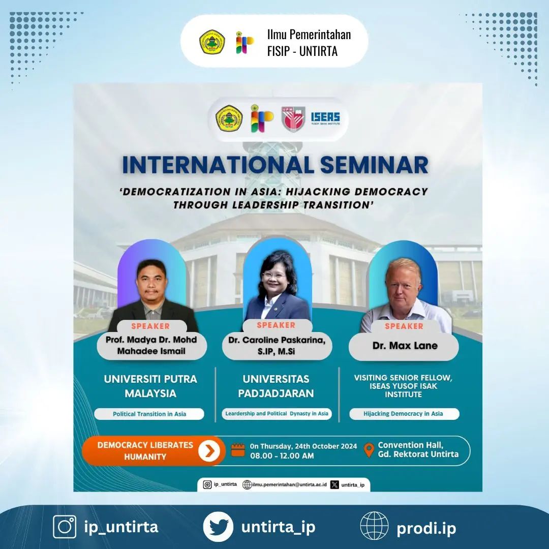 Seminar Internasional bertajuk Democratization in Asia: Hijacking Democracy through Leadership Transition Sukses Digelar